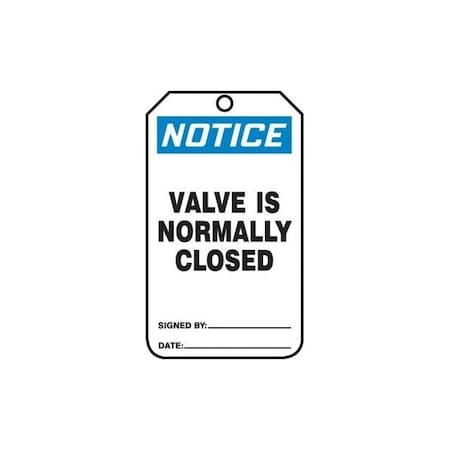 Accuform Safety Tags, NOTICE VALVE IS NORMALLY CLOSED, 5.75in x 3.25in, PF-Cardstock, 25PK MDT812CTP